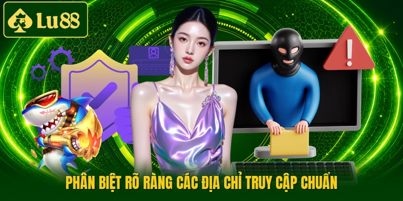 Phân biệt rõ ràng các địa chỉ truy cập chuẩn